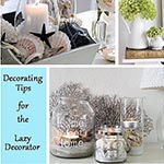 Decorating tips from a lazy decorator